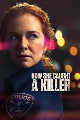 How She Caught A Killer