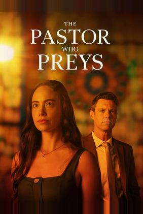 The Pastor Who Preys