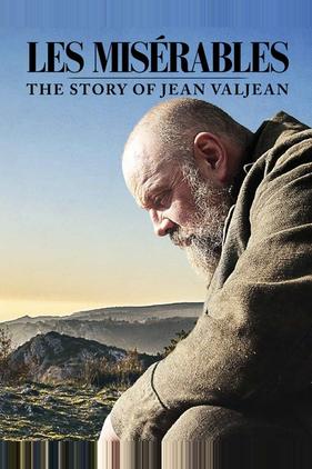 Les Misérables: The Story of Jean Valjean